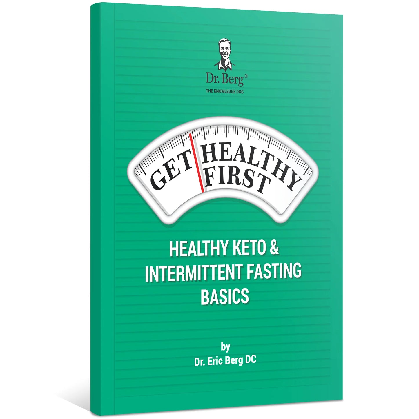 Get Healthy First, angled view, book spine.